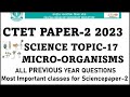 MICRO ORGANISMS Ctet Science 20Aug 2023 All Science Previous Year Question Paper 2 Ctet July 2023