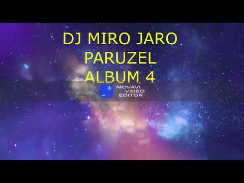 DJ MIRO JARO PARUZEL ALBUM 4