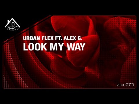 Urban Flex Ft. Alex G. - Look My Way Zero073