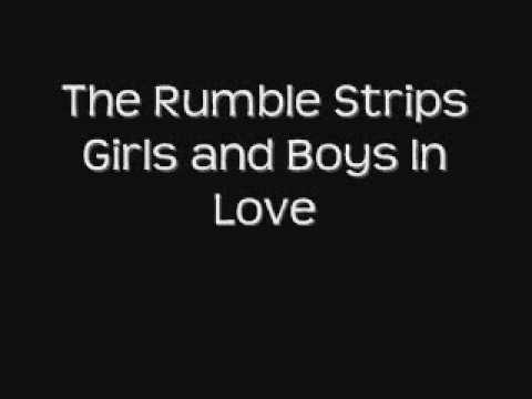 The Rumble Strips - Boys and Girls In Love