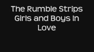 The Rumble Strips - Boys and Girls In Love