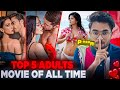 Top 5 Watch Alone ADULT Movies In Hindi Top 5 Adults Movies In Hindi