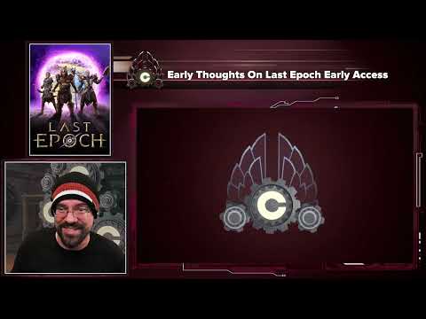 Cohh's Thoughts On Last Epoch (Early Access)
