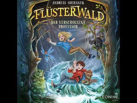 Flüsterwald - Der verschollene Professor (Staffel I, Band 2) - Andreas Suchanek