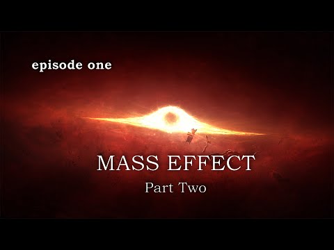 Mass Effect 2. Part Two. Episode one.