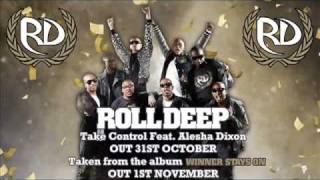 Roll Deep - Take Control feat. Alesha Dixon