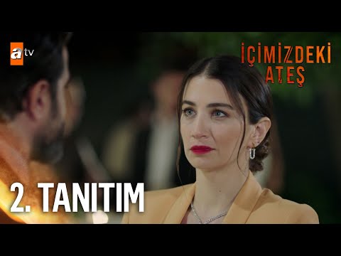 İçimizdeki Ateş 2. Tanıtım | 23 Haziran Perşembe @atv 'de!