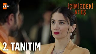 İçimizdeki Ateş 2. Tanıtım | 23 Haziran Perşembe @atv 'de!