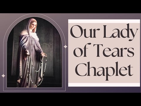 Our Lady of Tears Chaplet