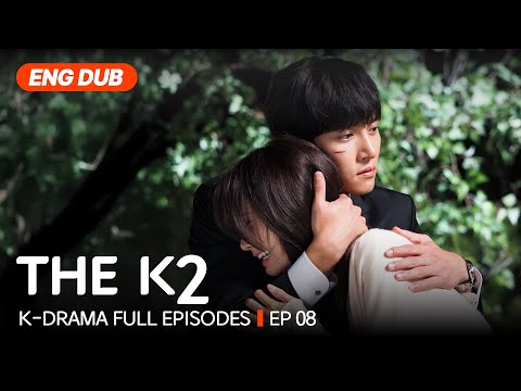[Full/ENG DUB] THE K2 EP.8 | #Kdrama #englishdub #jichangwook #limyoona