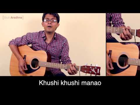 Khushi Khushi Manao - Hindi Worship Song Tutorial Part -2 ( Ashley Joseph) [HD]