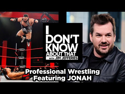 Professional Wrestling | I Don't Know About That with Jim Jefferies #99