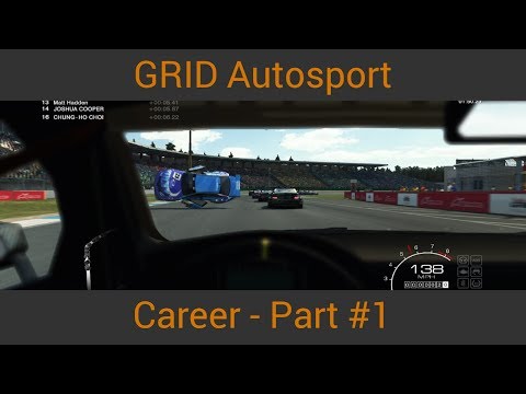Let's Play: GRID Autosport - Hardcore Career Ep.1
