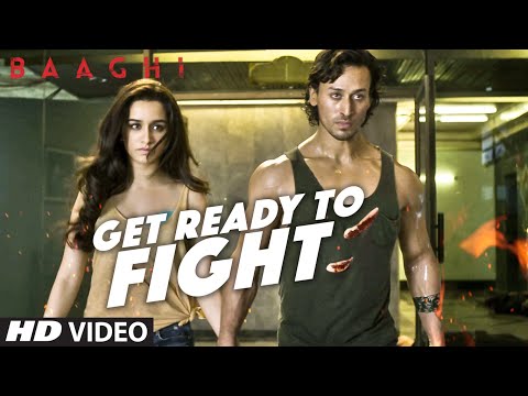 Get Ready To Fight Video Song | BAAGHI | Tiger Shroff, Shraddha Kapoor | Benny Dayal | T-Series