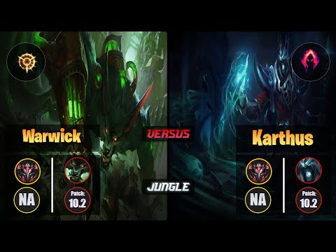 GrandMaster WARWICK [Press the Attack] (Jungle) VS  KARTHUS - Grandmaster NA Patch 10.2