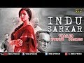 Indu Sarkar Full Movie Promotions Kirti Kulhari Hindi Trailer 2021 Neil Nitin Mukesh