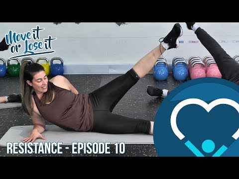 Resistance Training with Suzana - Episode 10 - Move It Or Lose It 2019