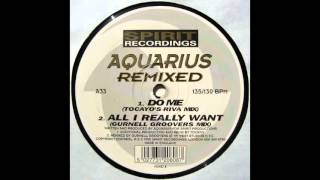 All I Really Want Gurnell Groovers Mix   Aquarius