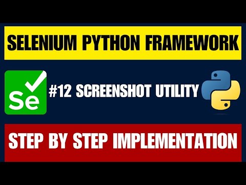 Selenium With Python Framework 12 Implement Screenshot Utility