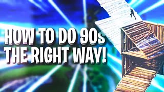 How to do 90s the RIGHT way