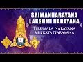 Srimannarayana Lakshmi Narayana Tirumala Narayana Venkata Naraya Lord Balaji Devotional Song