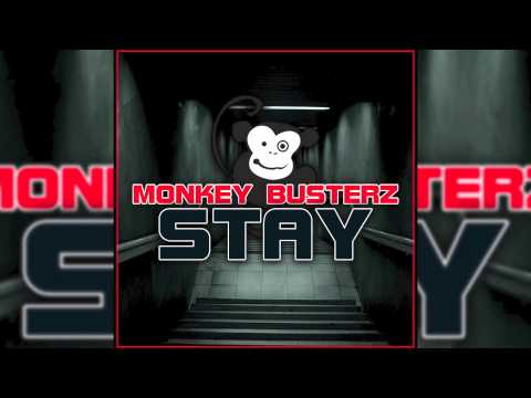 Monkey Busterz - Stay (Dancefloor Warning Remix) // GOOD SOURCE //