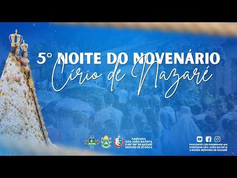 5° NOITE DO NOVENÁRIO DO CÍRIO DE NAZARÉ 2026