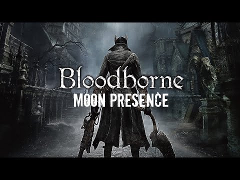 Bloodborne: Final Boss - Moon Presence