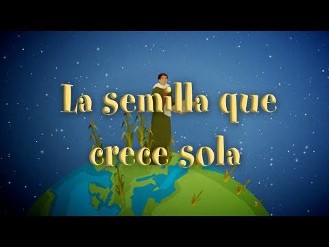 Parábola de la semilla que crece sola - Valivan