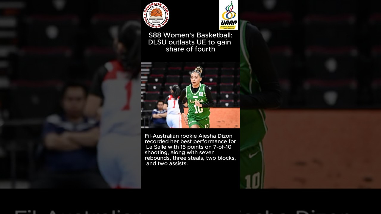 UAAP Women's Basketball: DLSU clips FEU behind Aiesha Dizon, moves to tie for fourth