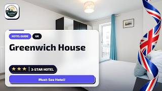 What You Need to Know Before You Book Greenwich House London🛎️