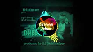 Super dheeth  fazilpuria  power electro mix  DjMohit newai