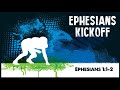 Ephesians Kick-Off | Ephesians 1:1-2 | Dr. Don Robertson