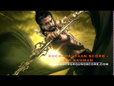 Kochadaiiyaan Score - 20 - Final Revelation