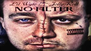 Jelly Roll & Lil Wyte - Break the knob off - No Filter
