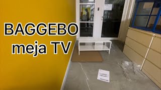 BAGGEBO Assembly (perakitan meja tv IKEA)