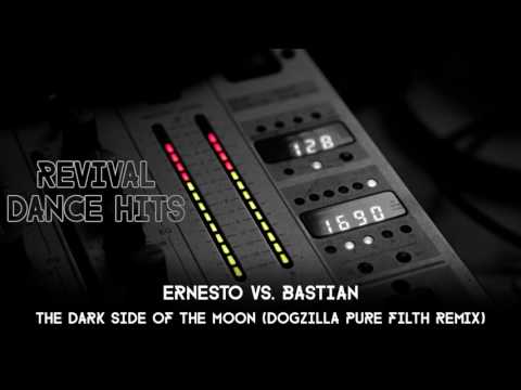 Ernesto vs. Bastian - The Dark Side Of The Moon (Dogzilla Pure Filth Remix) [HQ]