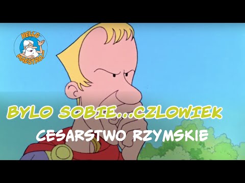Byl Sobie Czlowiek... 7 Cesarstwo rzymskie