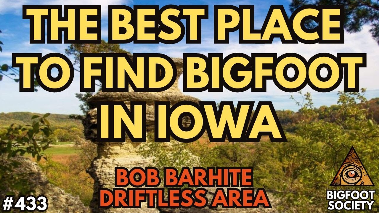 I Got Zapped in Yellow River / Iowa Bigfoot with Bob Barhite