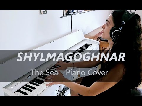 SHYLMAGOGHNAR - The Sea (Piano Cover)