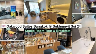 (Bangkok) Oakwood Suites Bangkok @ Sukhumvit Soi 24 - Studio Room Tour & Breakfa