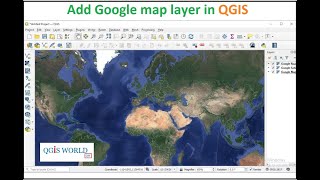 How to add Google Map/Satellite/terrain/Road in QGIS,