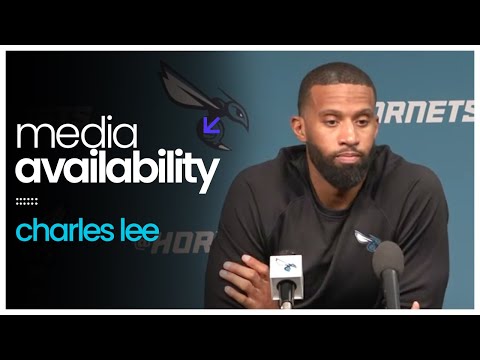 Hornets vs Raptors: Coach Charles Lee Postgame Media Availability