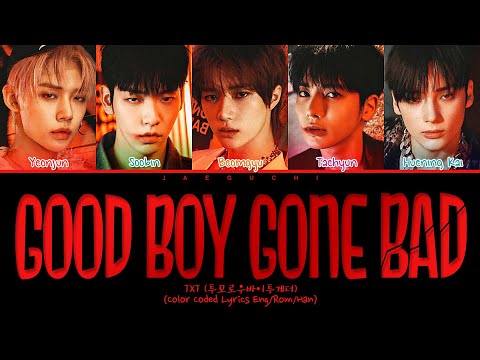 TXT Good Boy Gone Bad Lyrics (투모로우바이투게더 Good Boy Gone Bad 가사) (Color Coded Lyrics)