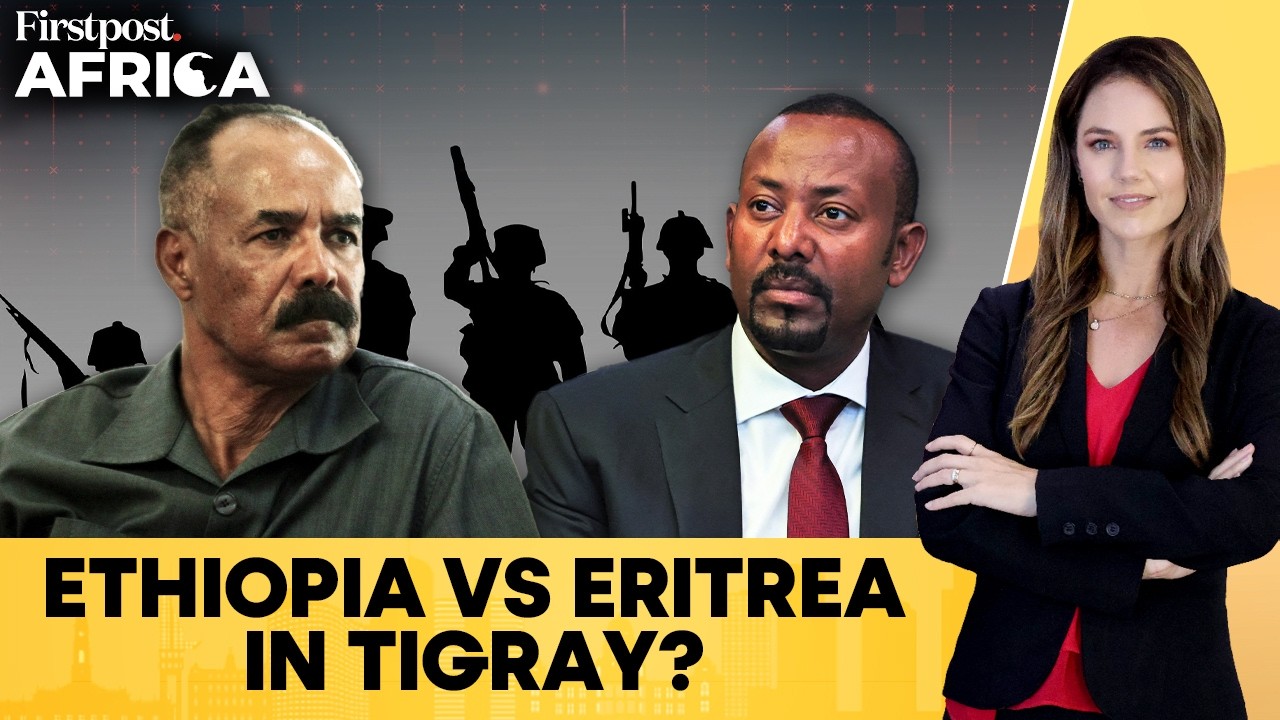 Ethiopia Accuses Tigray Rebels of Joining Hands With Eritrea, Armed Group | Firstpost Africa | N18G