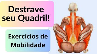 Destrave seu Quadril!! Melhores exercícios de Mobilidade 