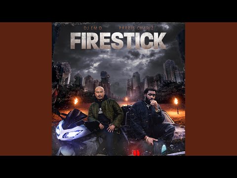 Firestick (feat. Parris Chariz)