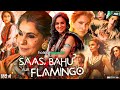 Saas Bahu Aur Flamingo Full Movie | Dimple Kapadia | Isha Talwar | Deepak Dobriyal | Review & Facts