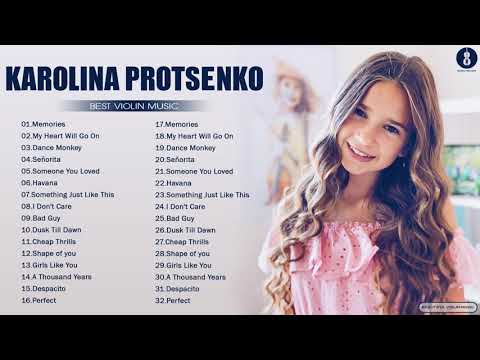 Best Songs Of Karolina Protsenko - Karolina Protsenko Violin Greatest Hits