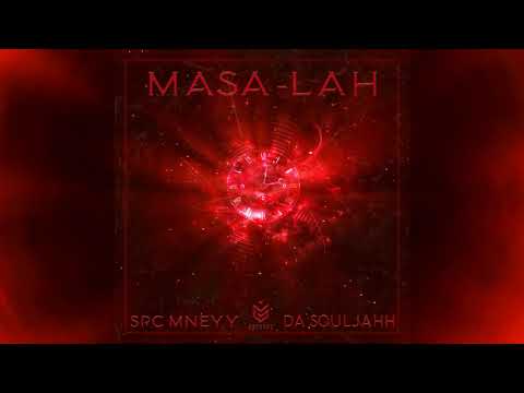 SPC Mneyy X Da'SoulJahh - Masa-Lah